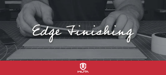 WUTA LEATHER SKILLS: EDGE FINISHING TUTORIAL